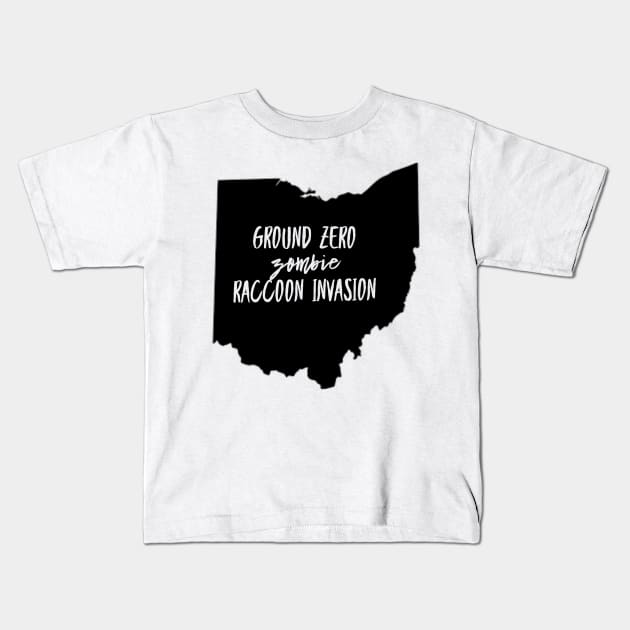 Funny Ground Zero Zombie Raccoon Ohio Invasion T-Shirt Tees Kids T-Shirt by gillys